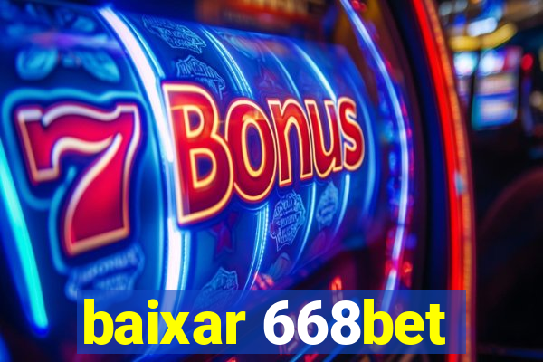 baixar 668bet